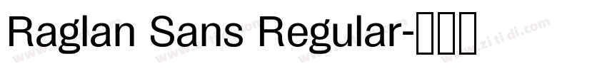 Raglan Sans Regular字体转换